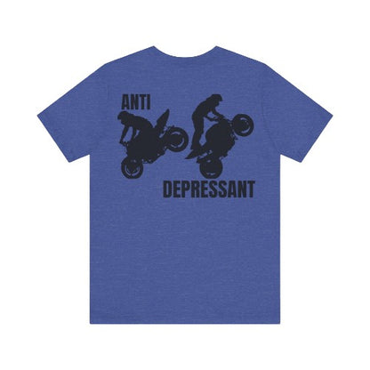 Anti Depressant T-shirt